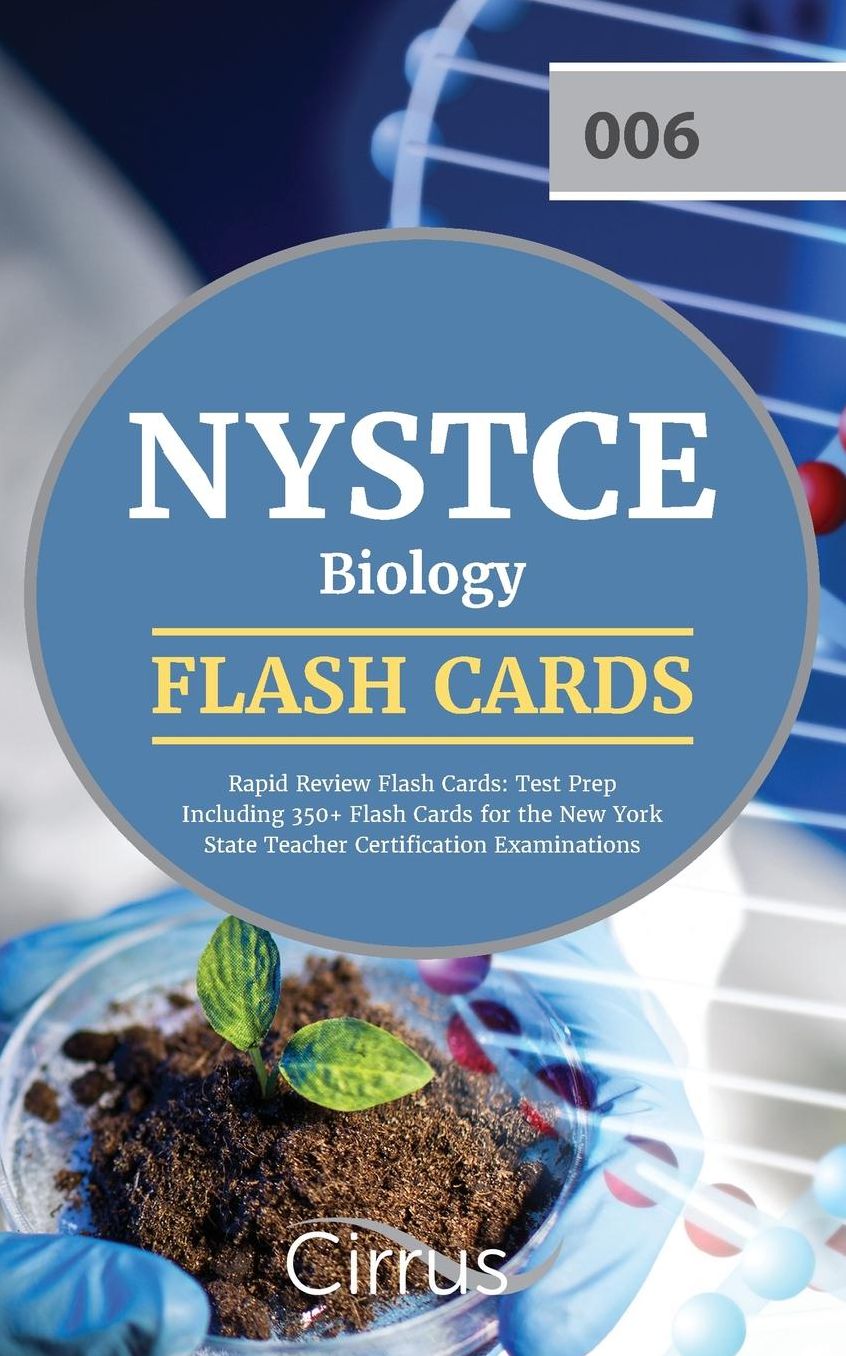 NYSTCE Biology Rapid Review Flash Cards: Test Prep Including 350+ Flash Cards for the New York State Teacher Certification Examinations