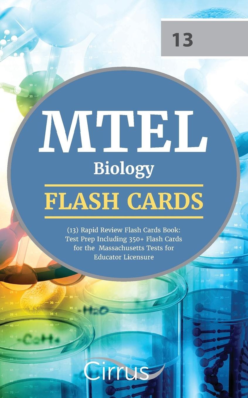 MTEL Biology (13) Rapid Review Flash Cards Book: Test Prep Including 350+ Flash Cards for the Massachusetts Tests for Educator Licensure