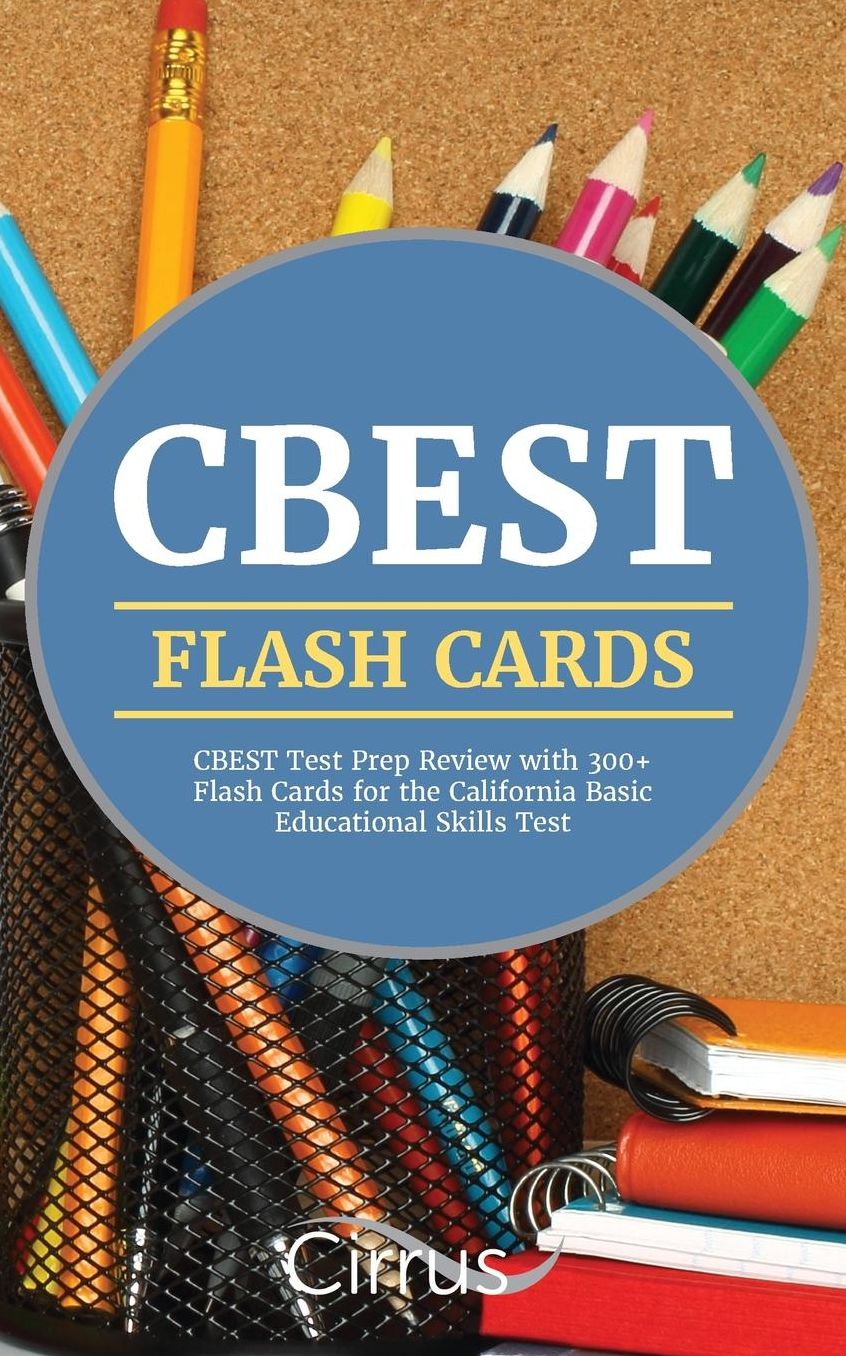 CBEST Flash Cards: CBEST Test Prep Review with 300+ Flash Cards for the California Basic Educational Skills Test