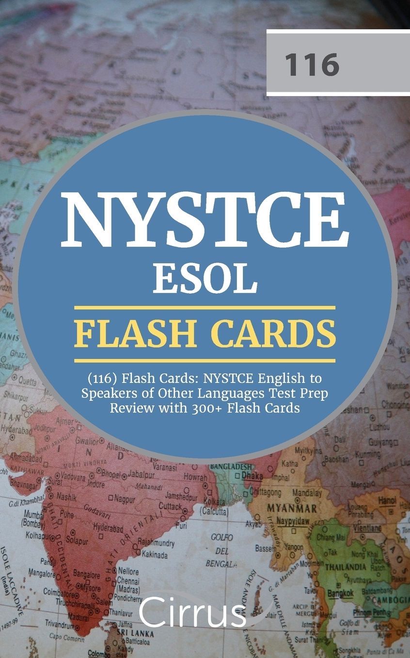NYSTCE ESOL (116) Flash Cards: NYSTCE English to Speakers of Other Languages Test Prep Review with 300+ Flash Cards