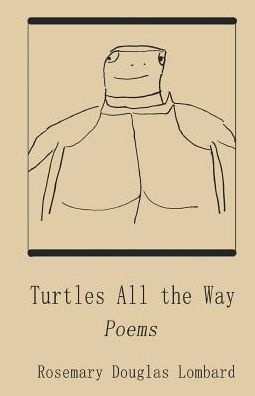 Turtles All the Way: Poems