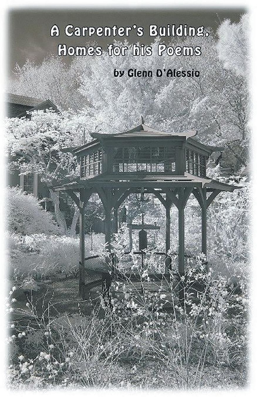 A Carpenter's Building, Homes For His Poems