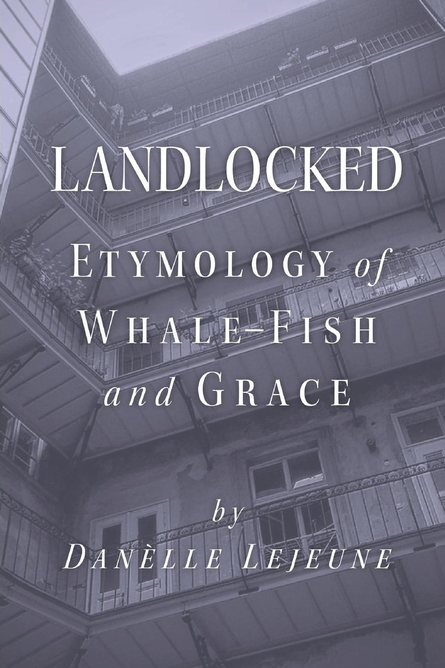 Landlocked: Etymology of Whale Fish and Grace