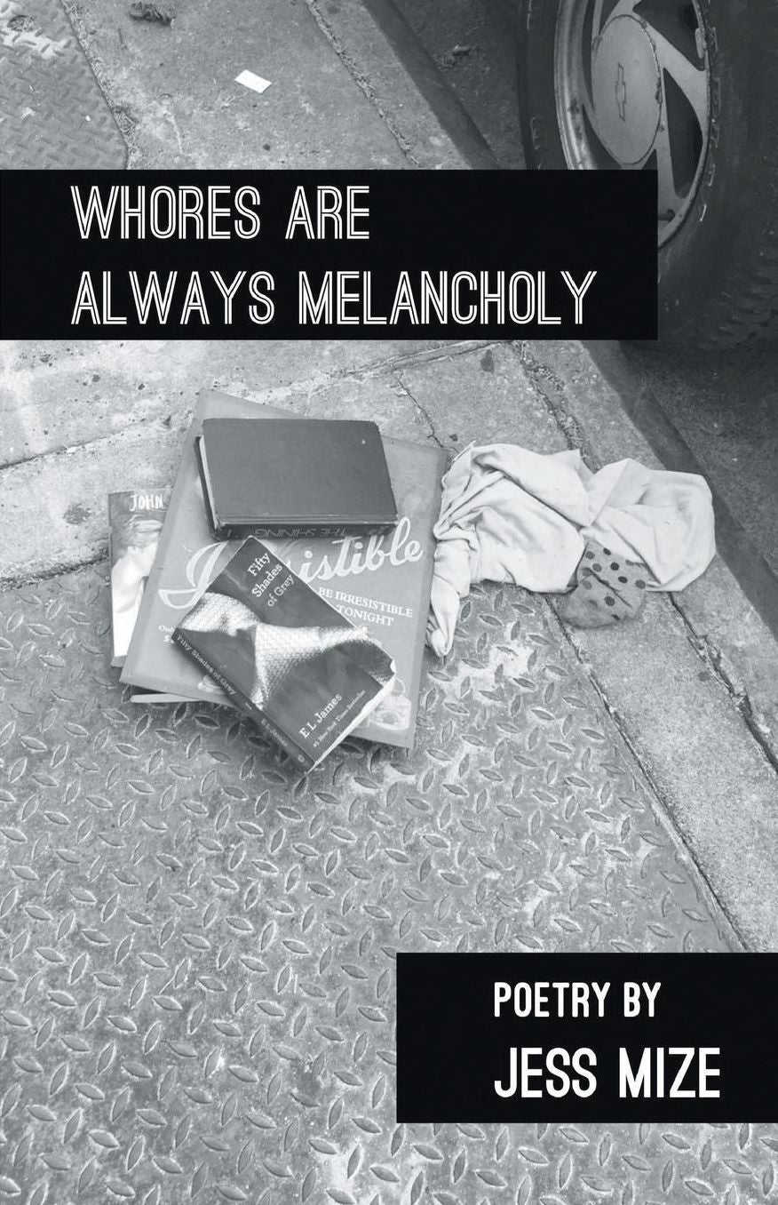Whores are Always Melancholy