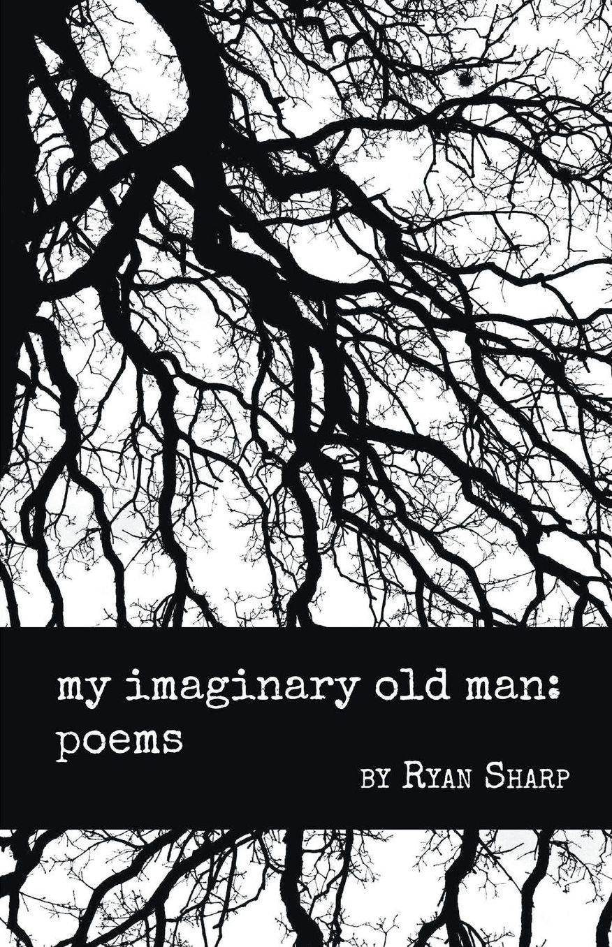 my imaginary old man: poems