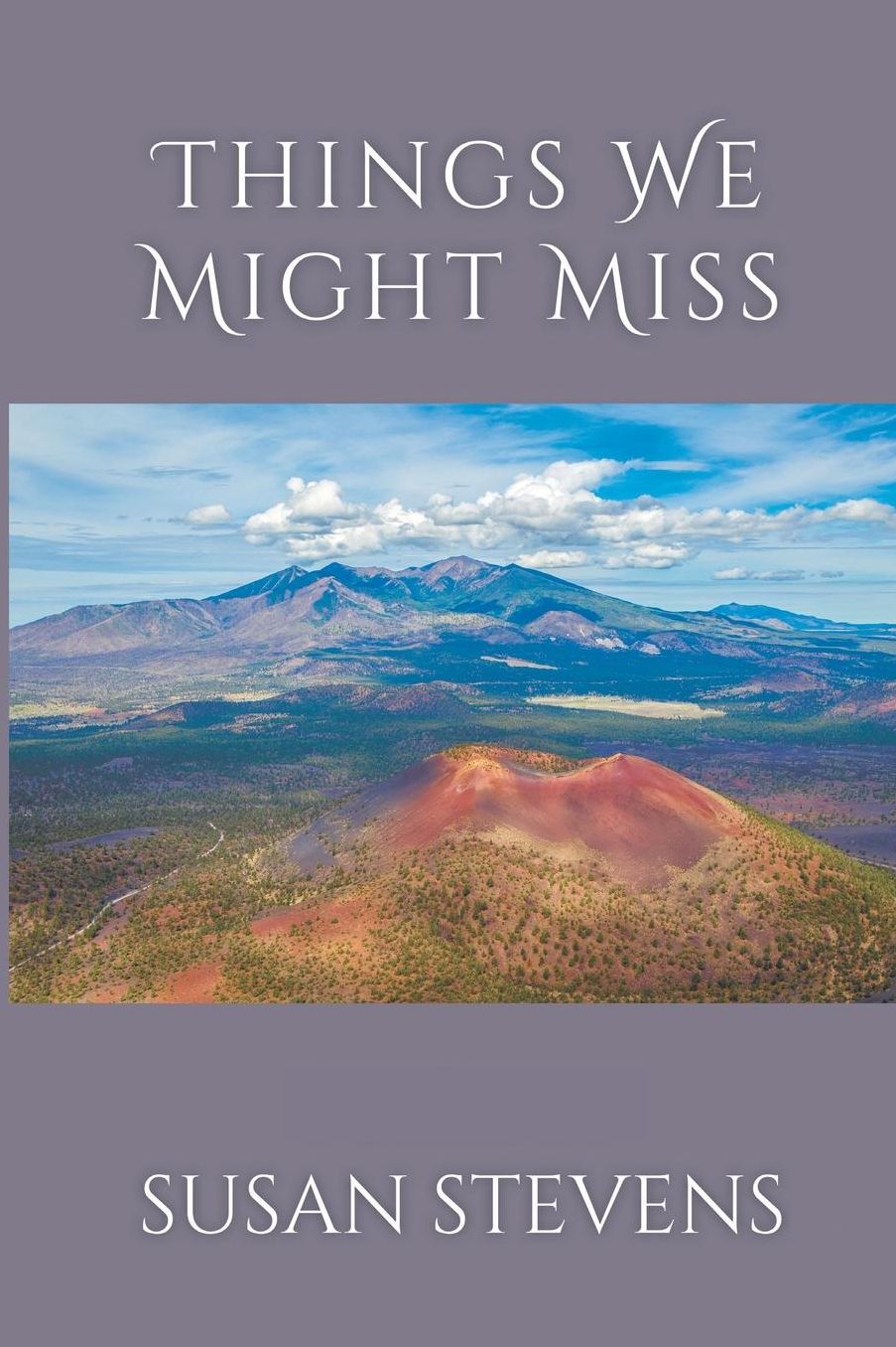 Things We Might Miss