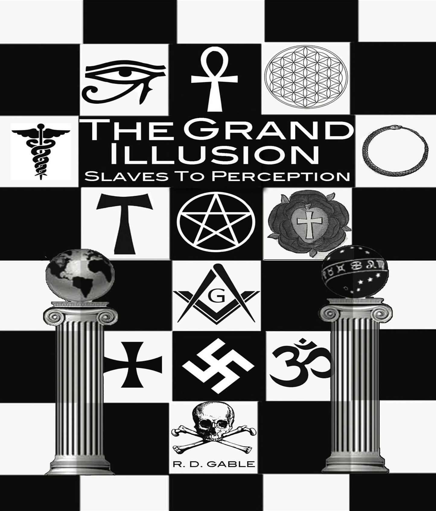 The Grand Illusion: Slaves to Perception