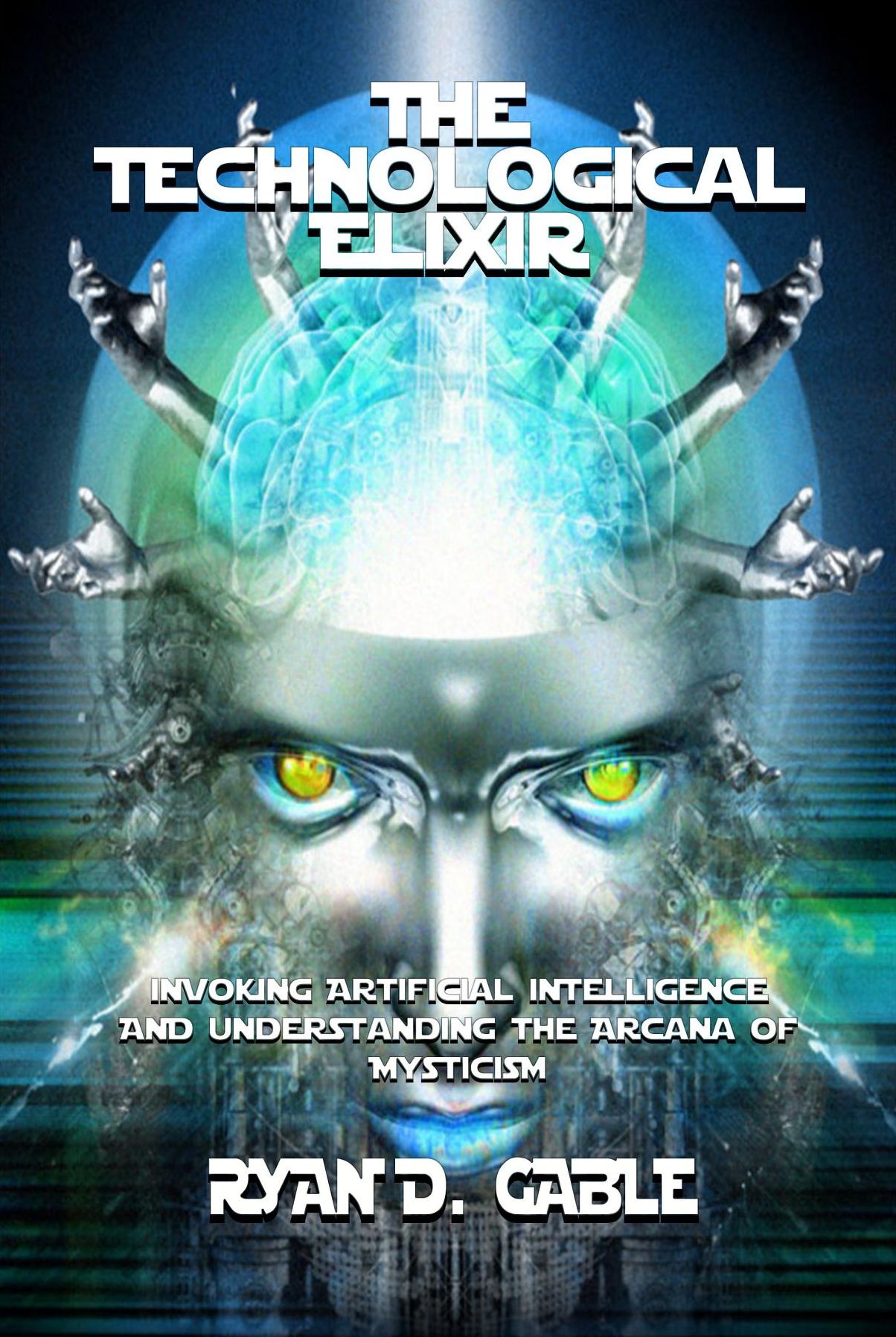 The Technological Elixir: Invoking Artificial Intelligence & Understanding the Arcana of Mysticism