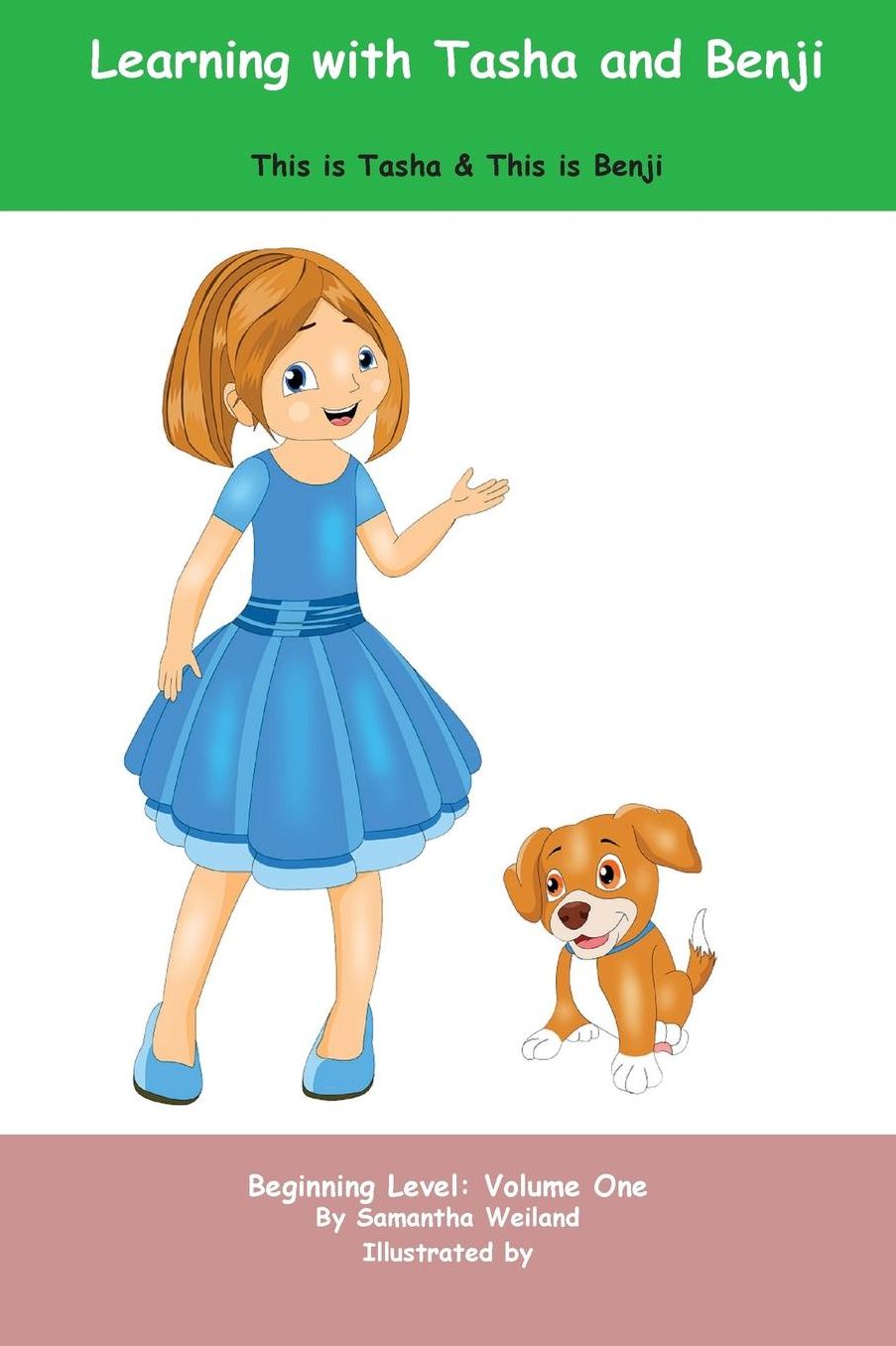 Learning with Tasha and Benji: This is Tasha & This is Benji