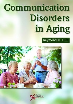 Communication Disorders in Aging