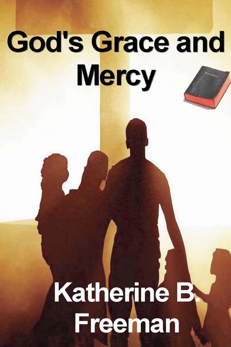 God's Grace and Merc y