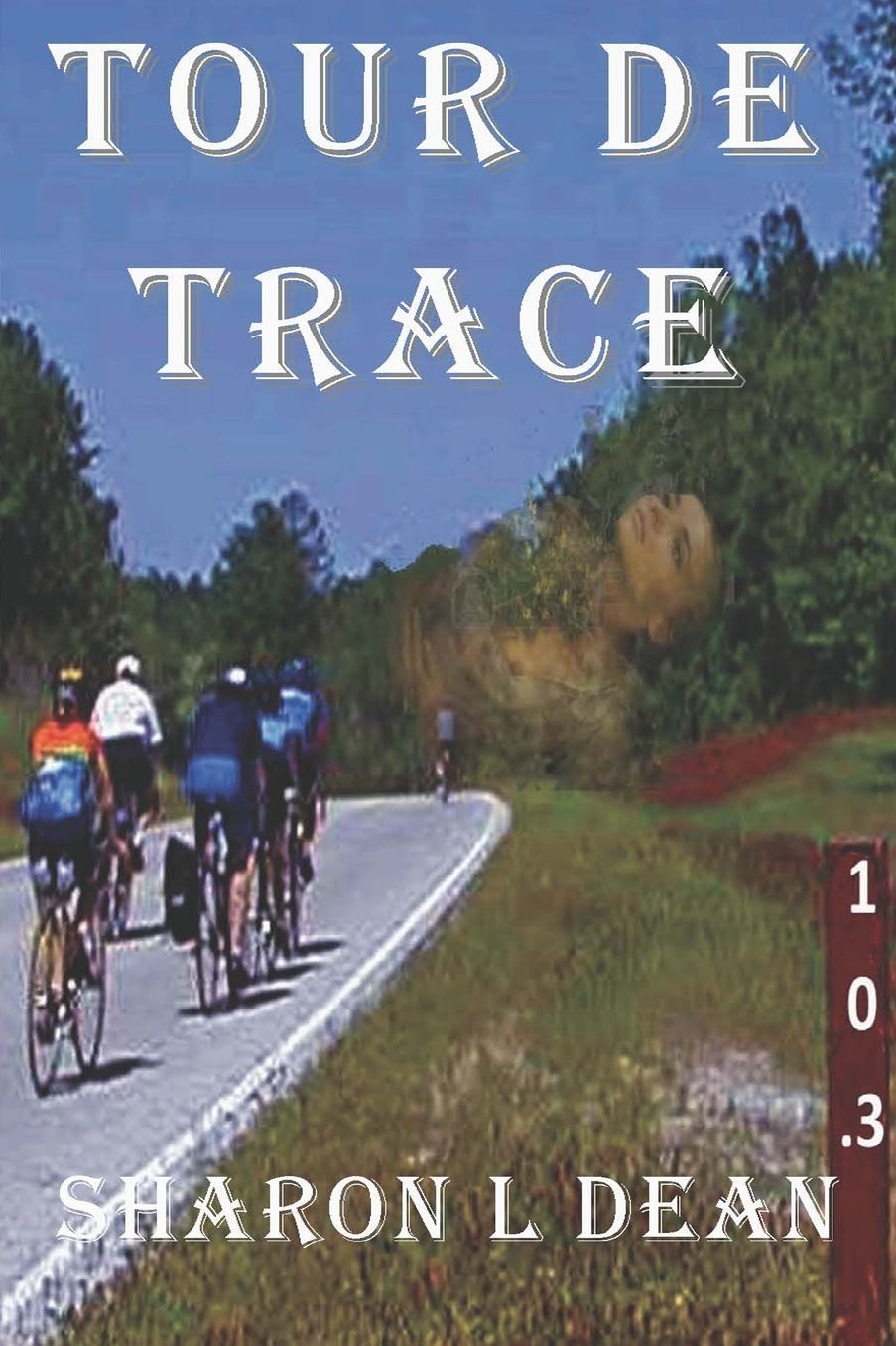 Tour de Trace: A Susan Warner Mystery