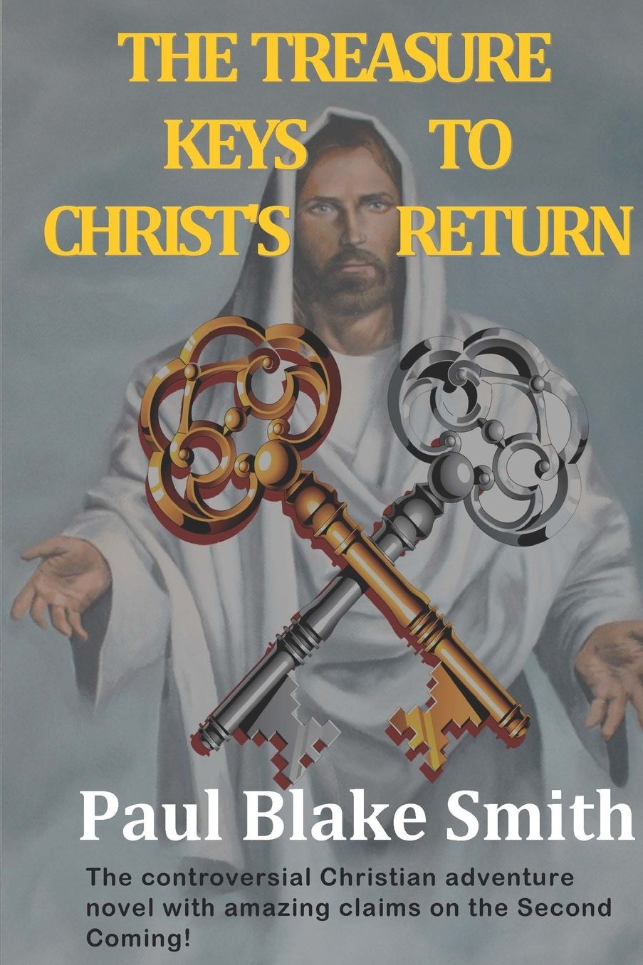 The Treasure Keys to Christ's Return