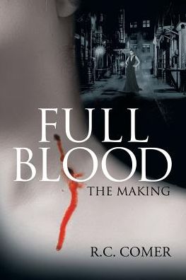 Full Blood: The Making
