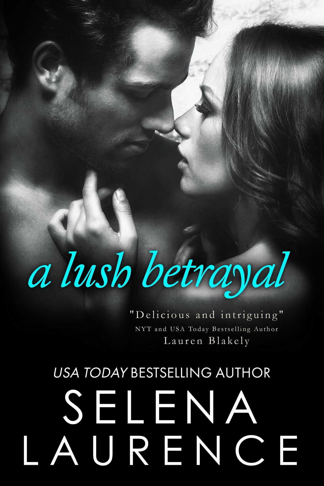 A Lush Betrayal: Lush One