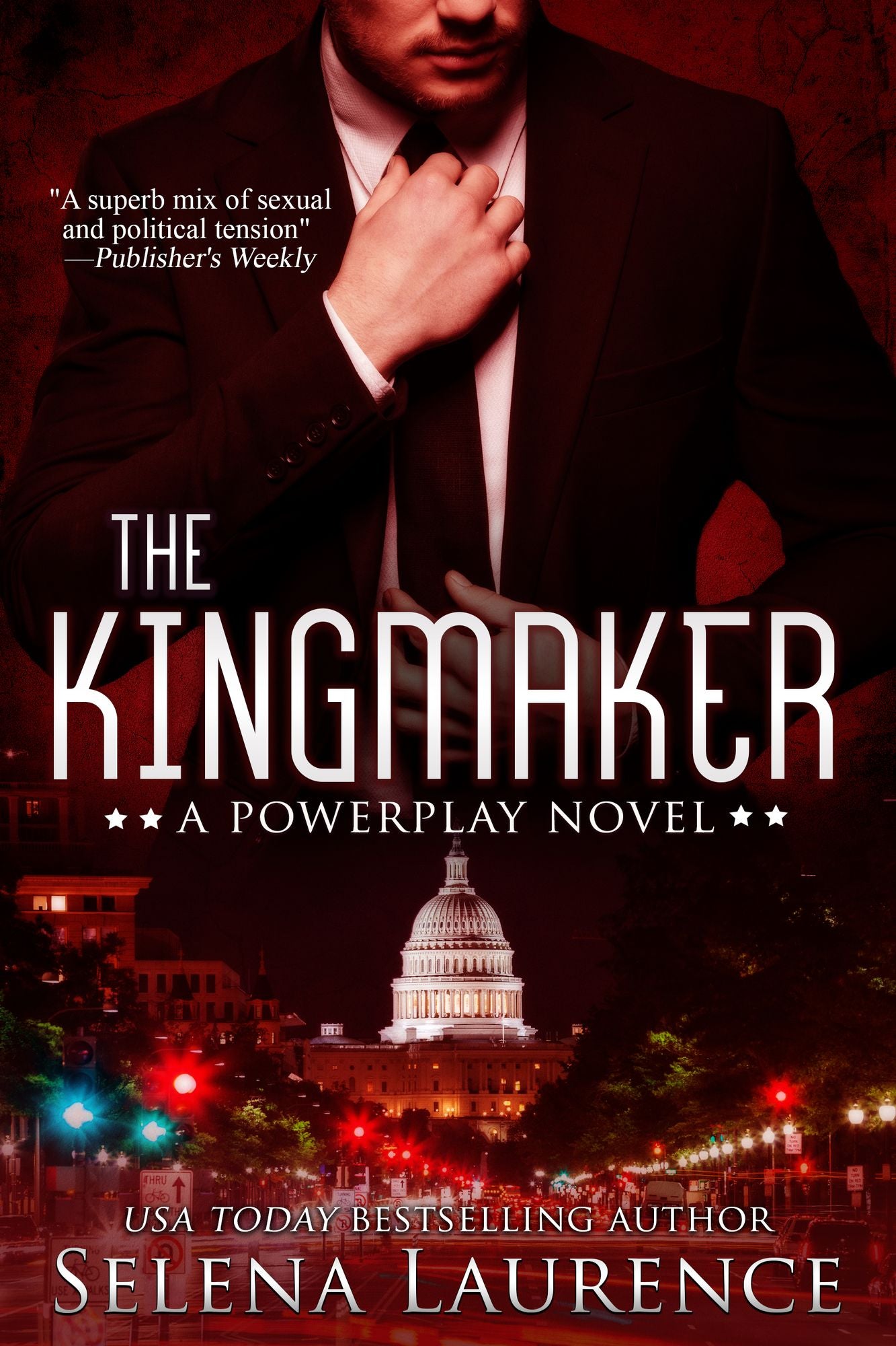 The Kingmaker: A Powerplay Novel