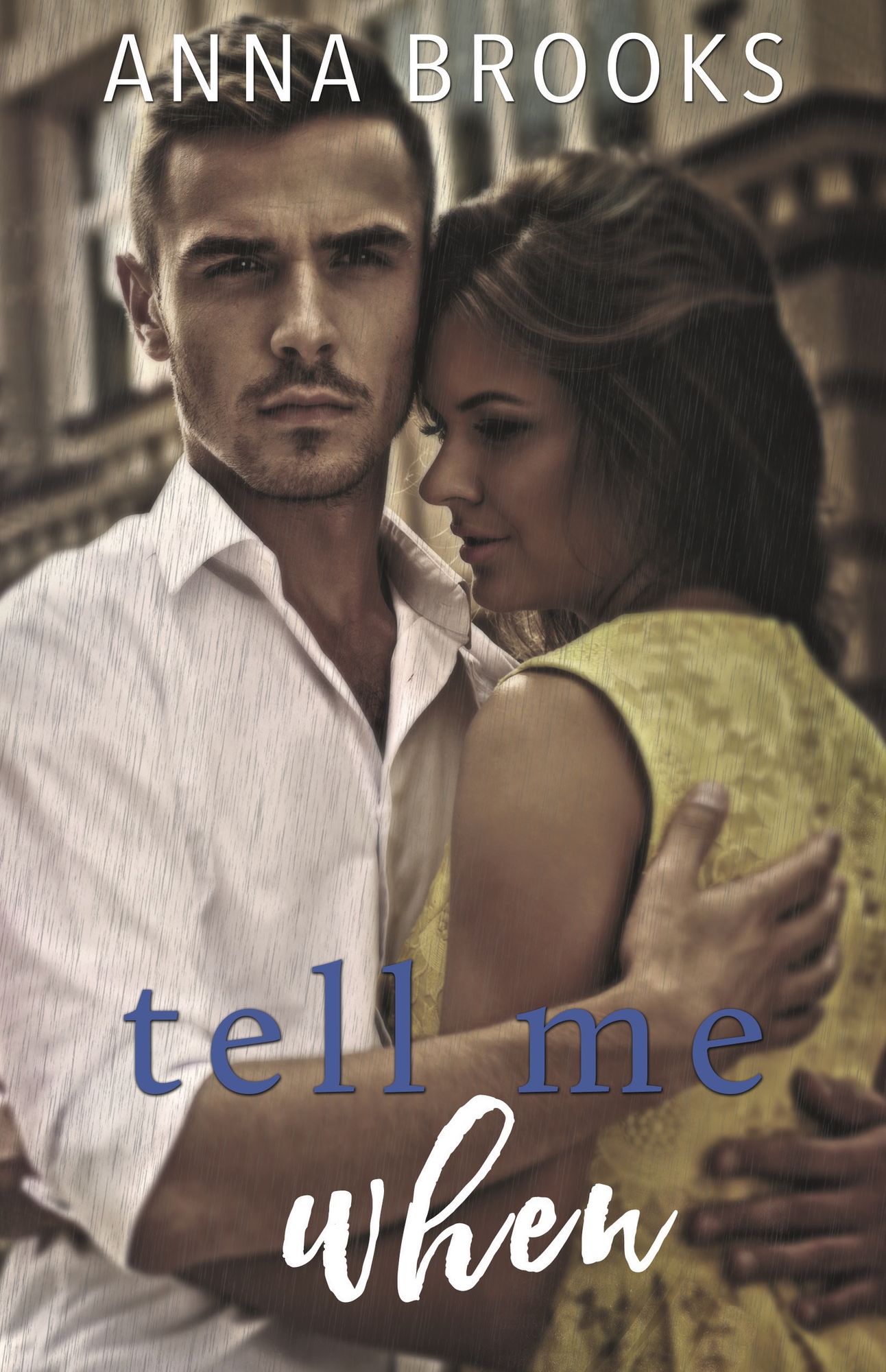 Tell Me When