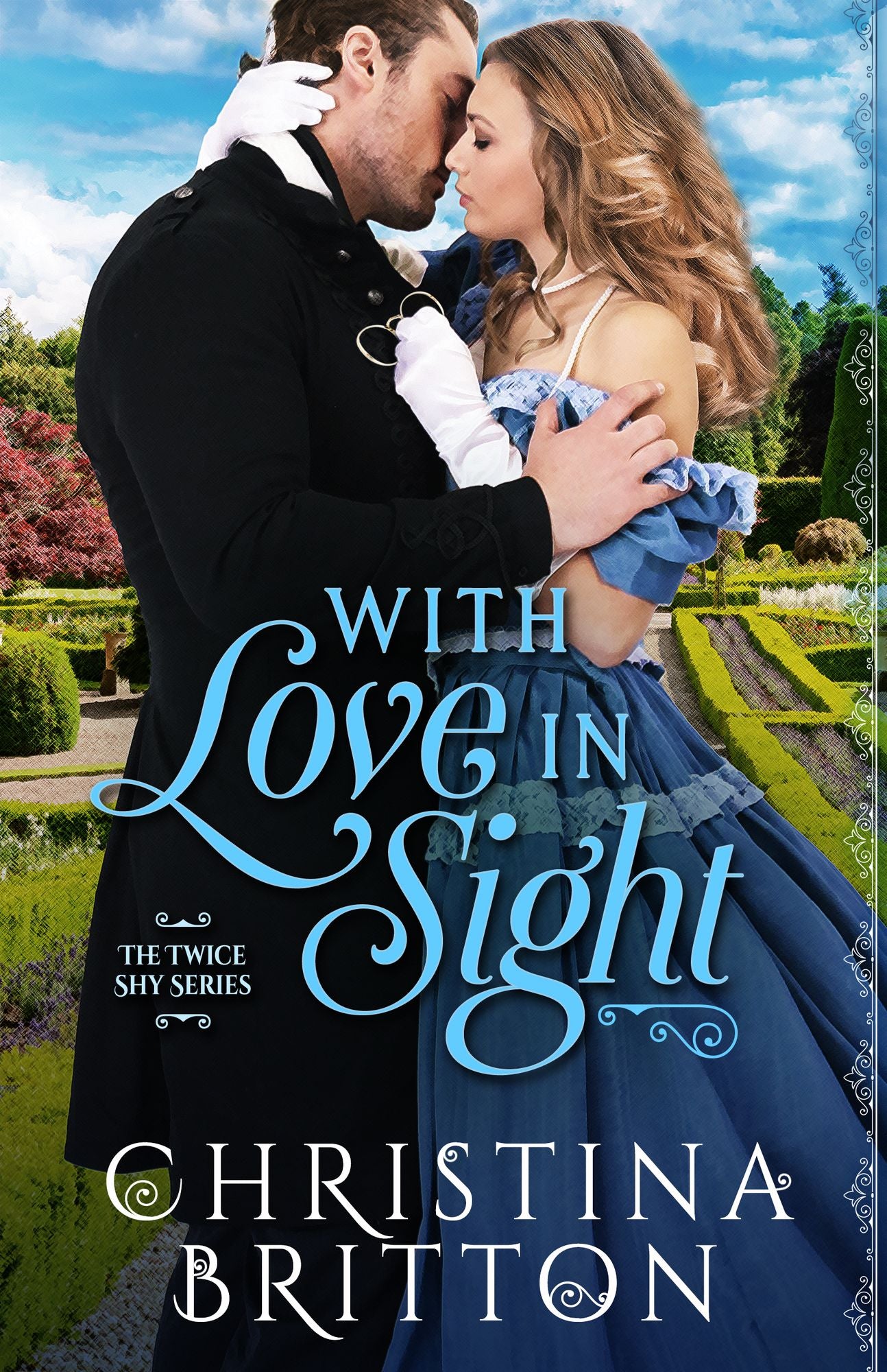 With Love in Sight: The Twice Shy Series - Book One