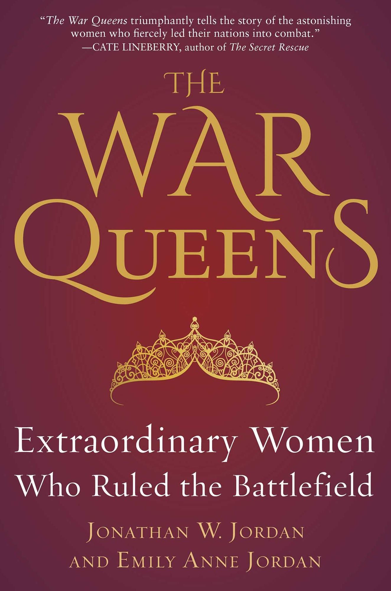 Queen of Swords: Extraordinary Women Who Ruled the Battlefield