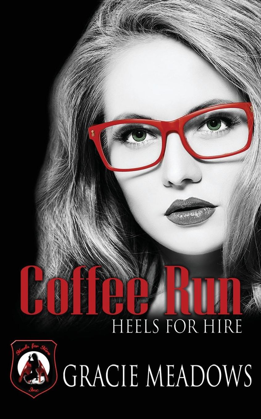 Coffee Run: (Heels for Hire, Inc)
