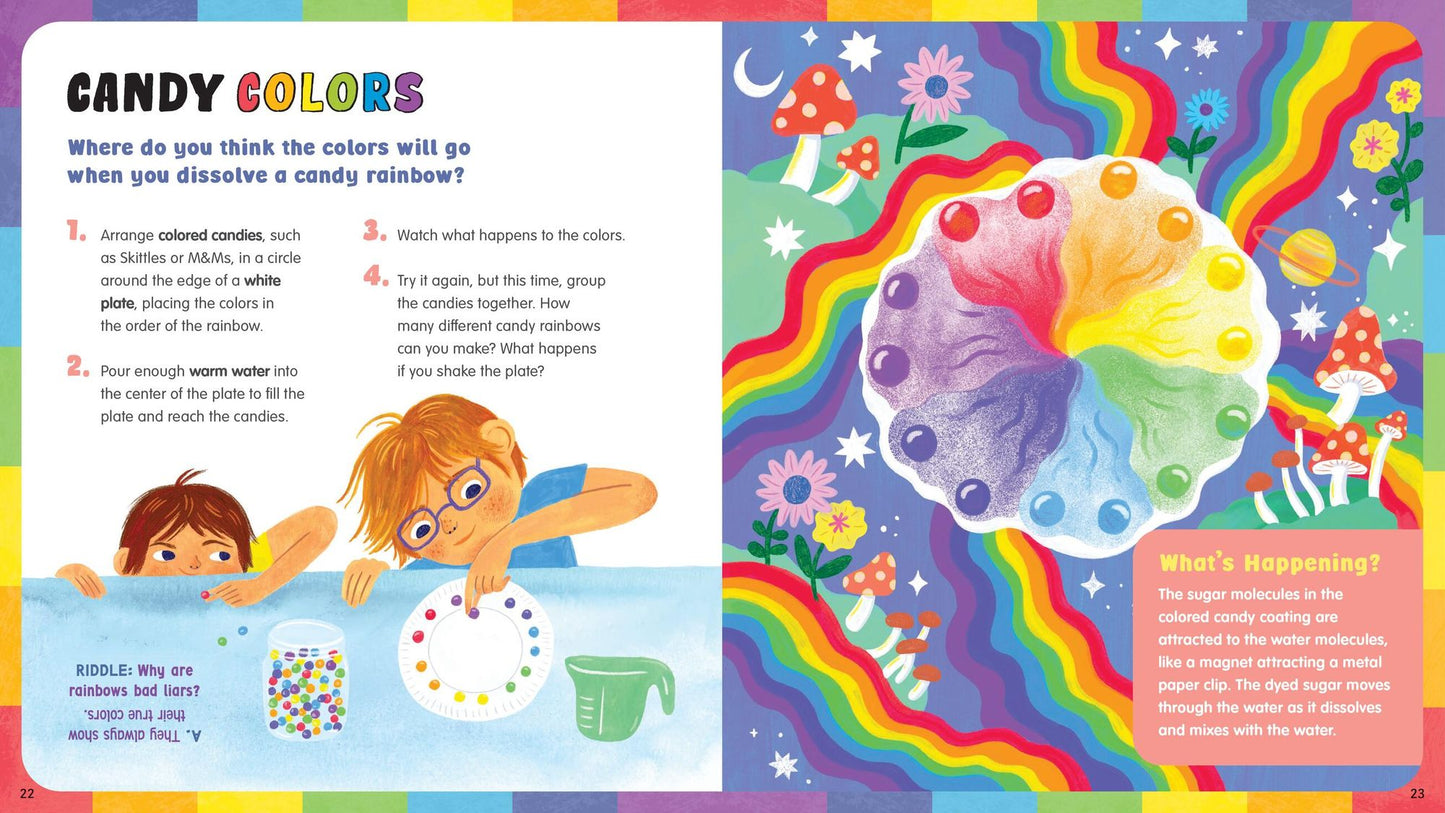 Rainbow Science: Discover How Rainbows Are Made, with 23 Fun Experiments and Colorful Activities!