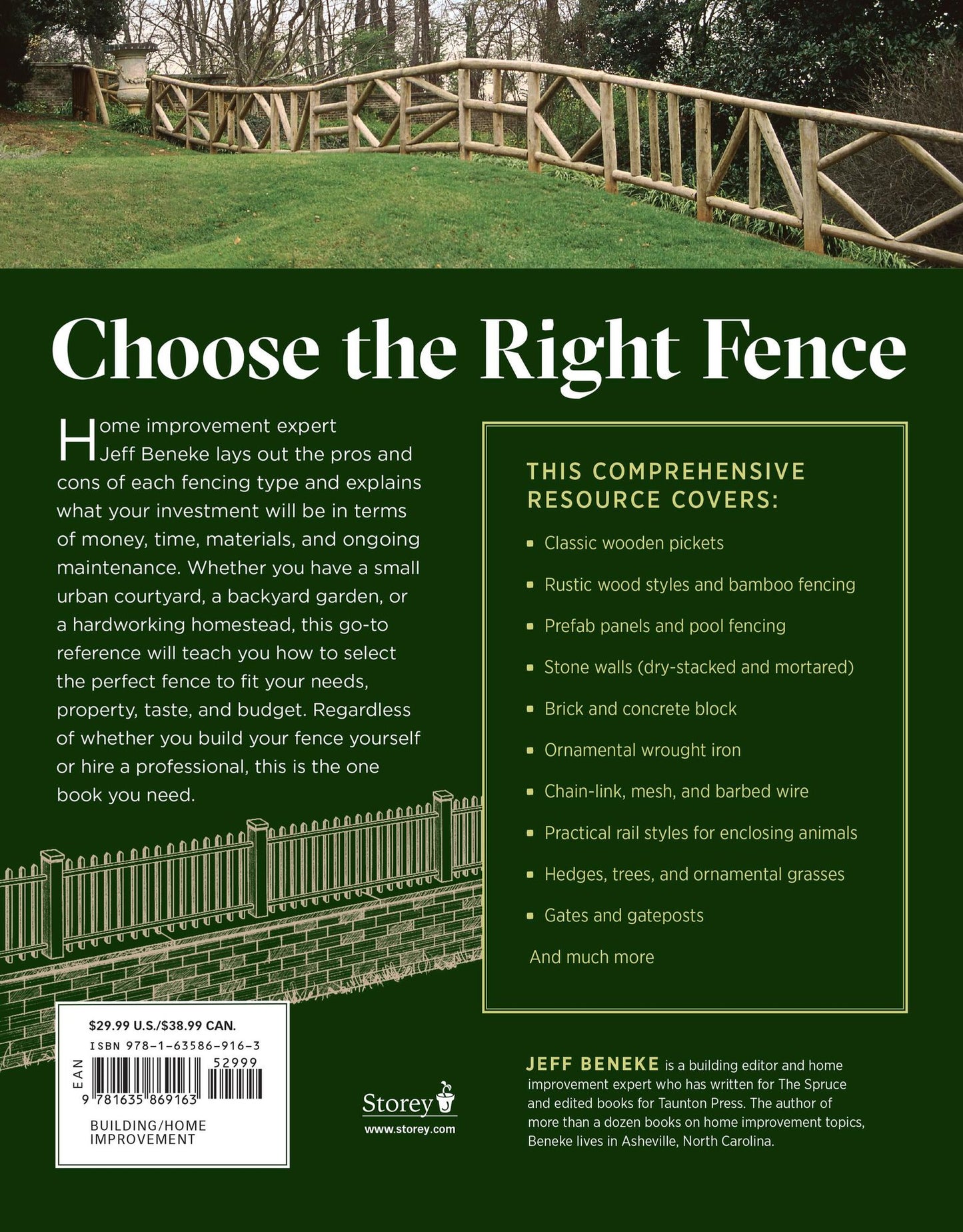 Fences for Home and Garden: A Complete Guide to Selecting and Installing Wood, Masonry, Metal, and Living Fences