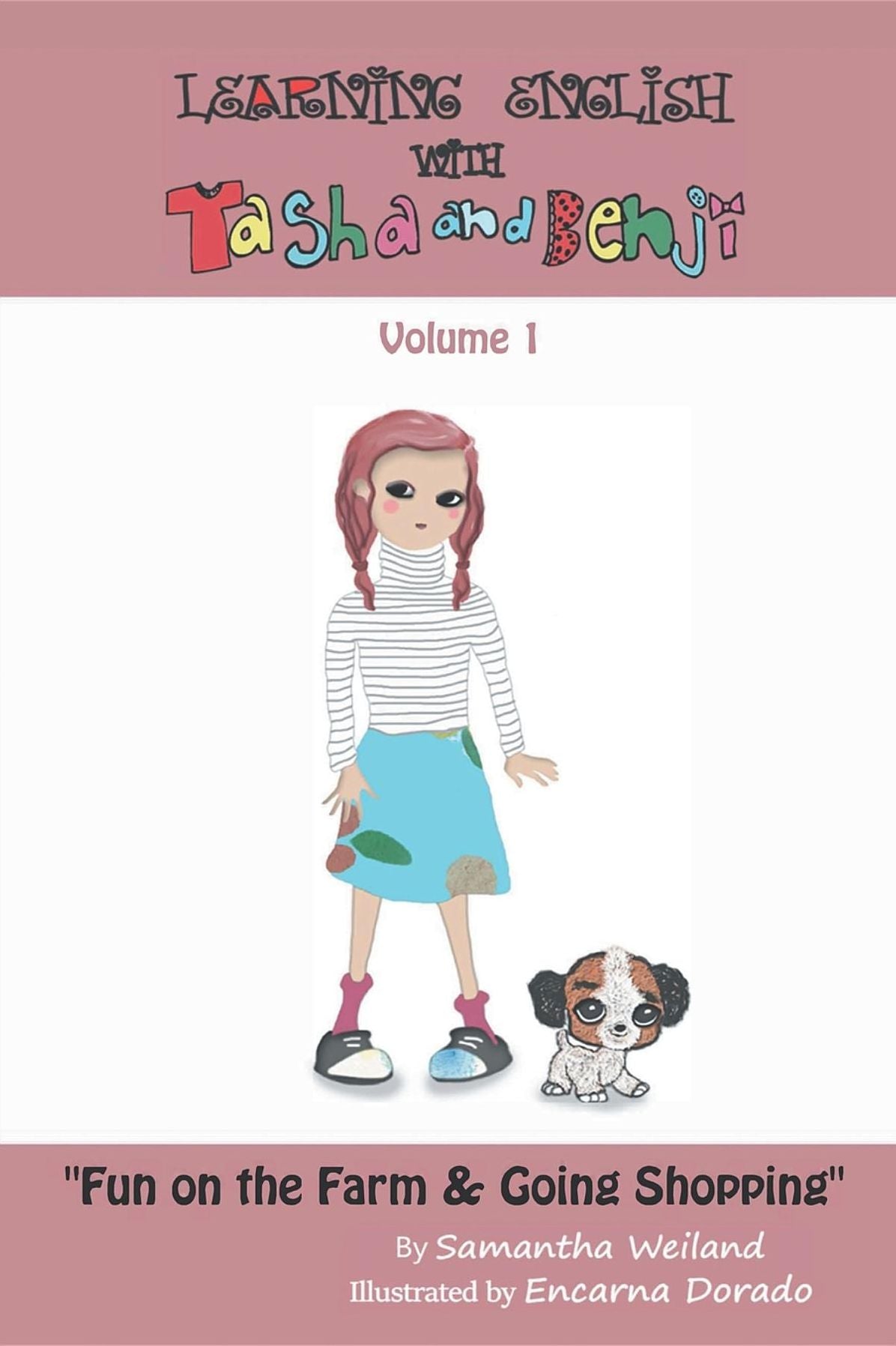 Learn English with Tasha and Benji: Volume One