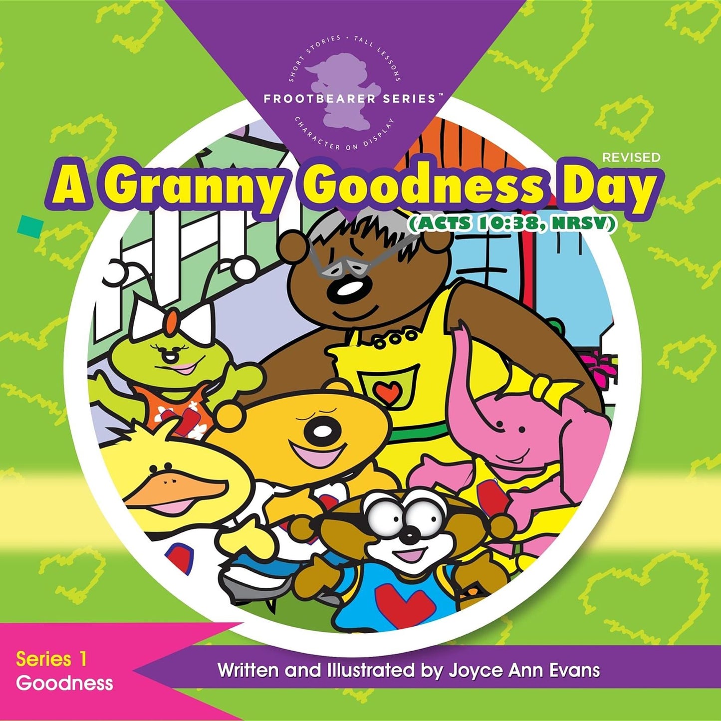 A Granny Goodness Day: The FrootBearer Series