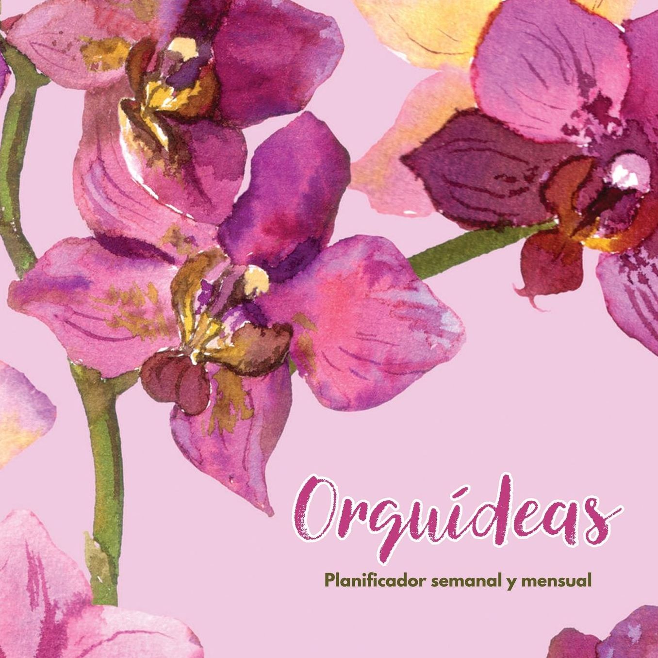 OrquÌdeas: Planificador semanal y mensual