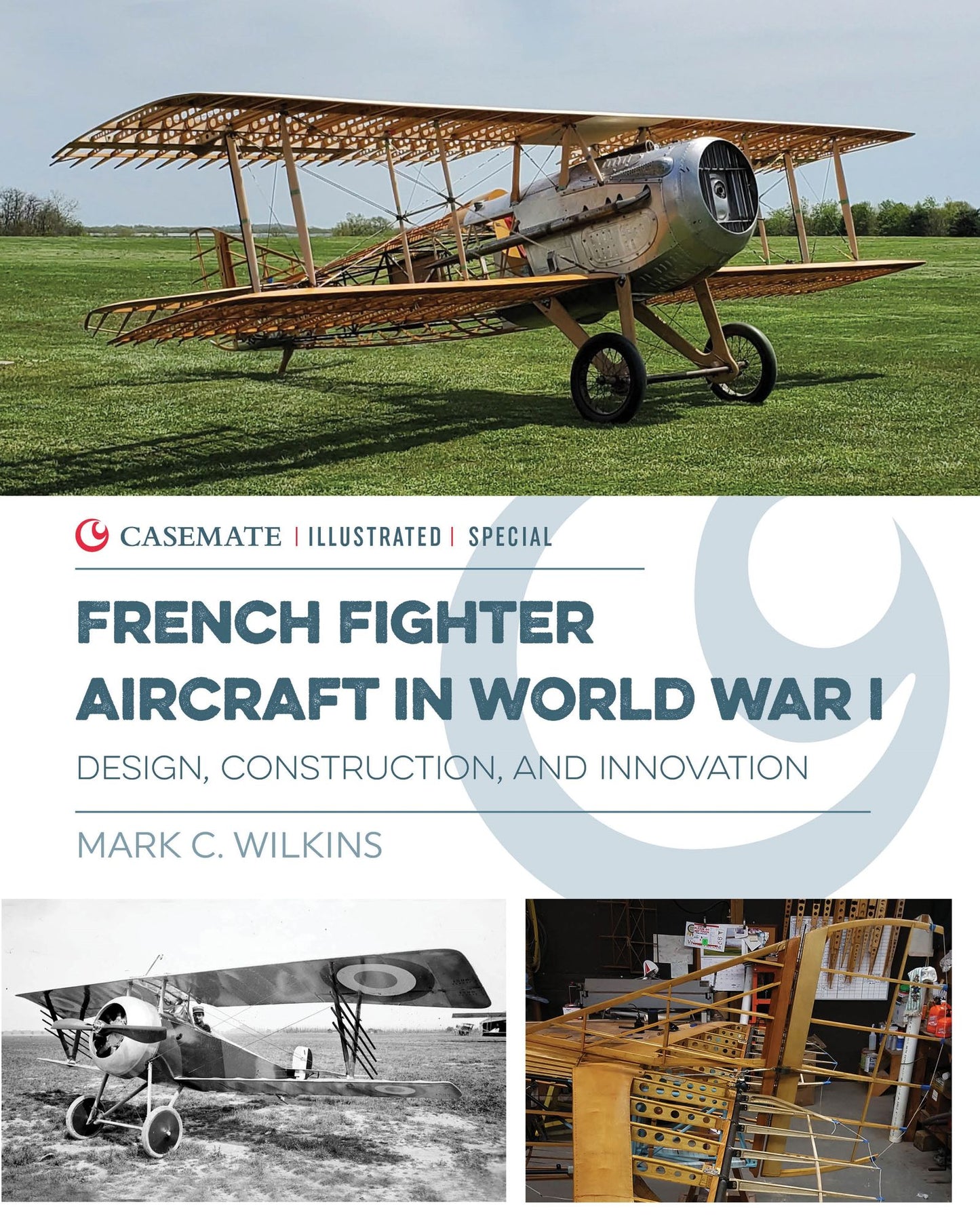French Fighter Aircraft in World War I: Design, Construction & Innovation
