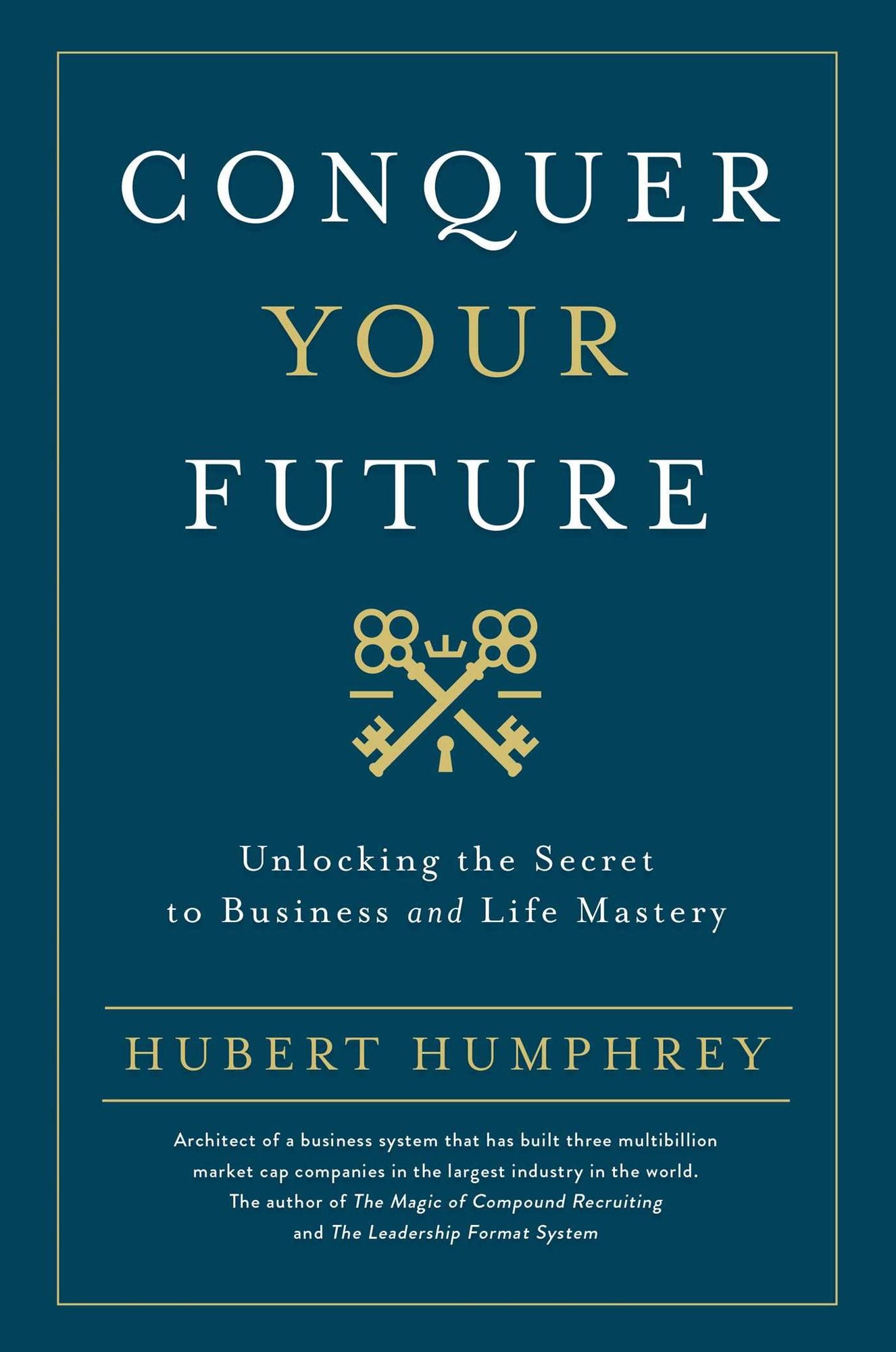Conquer Your Future