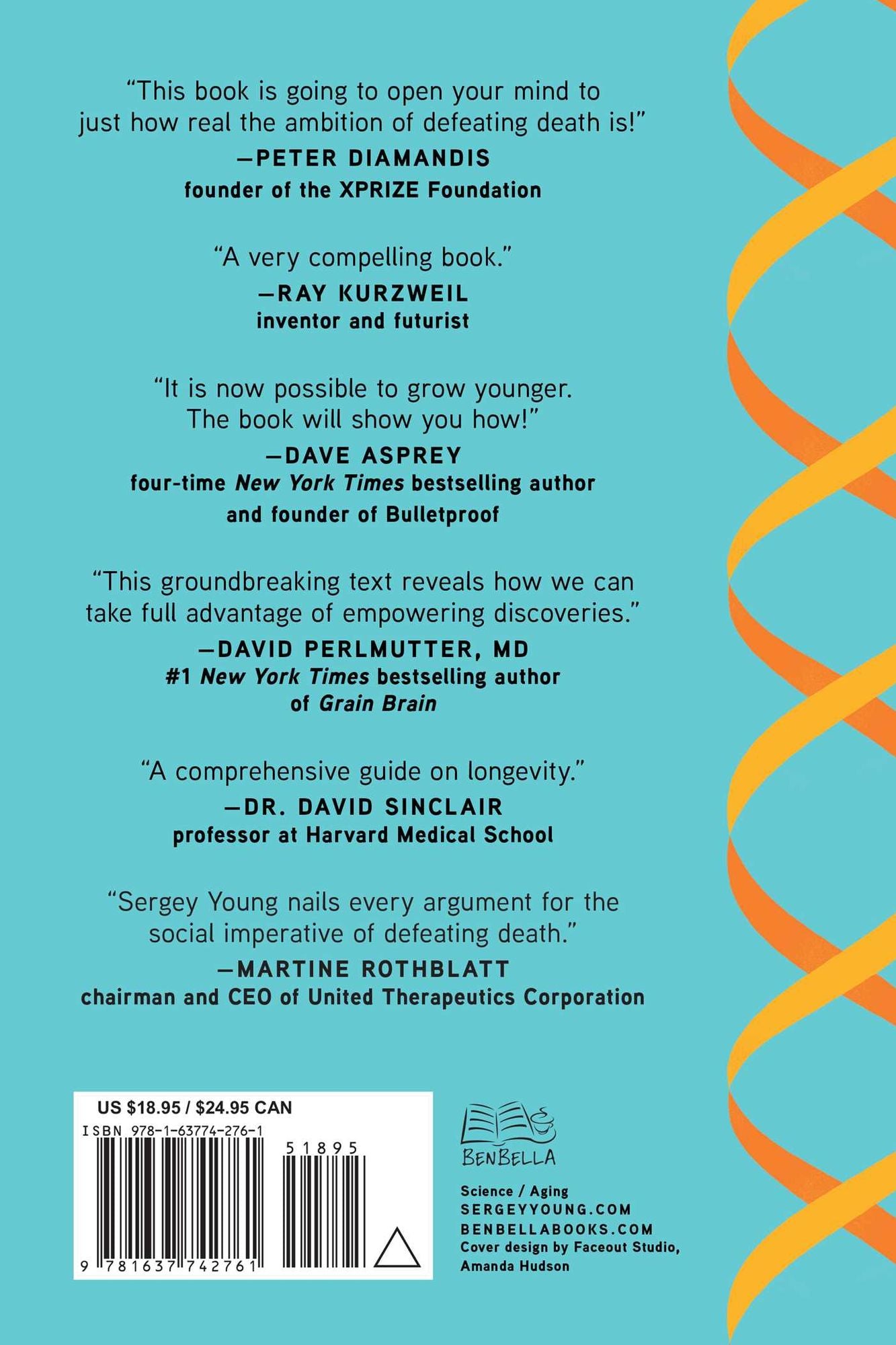 The Science and Technology of Growing Young: An Insider's Guide to the Breakthroughs that Will Dramatically Extend Our Lifespan . . . and What You Can Do Right Now