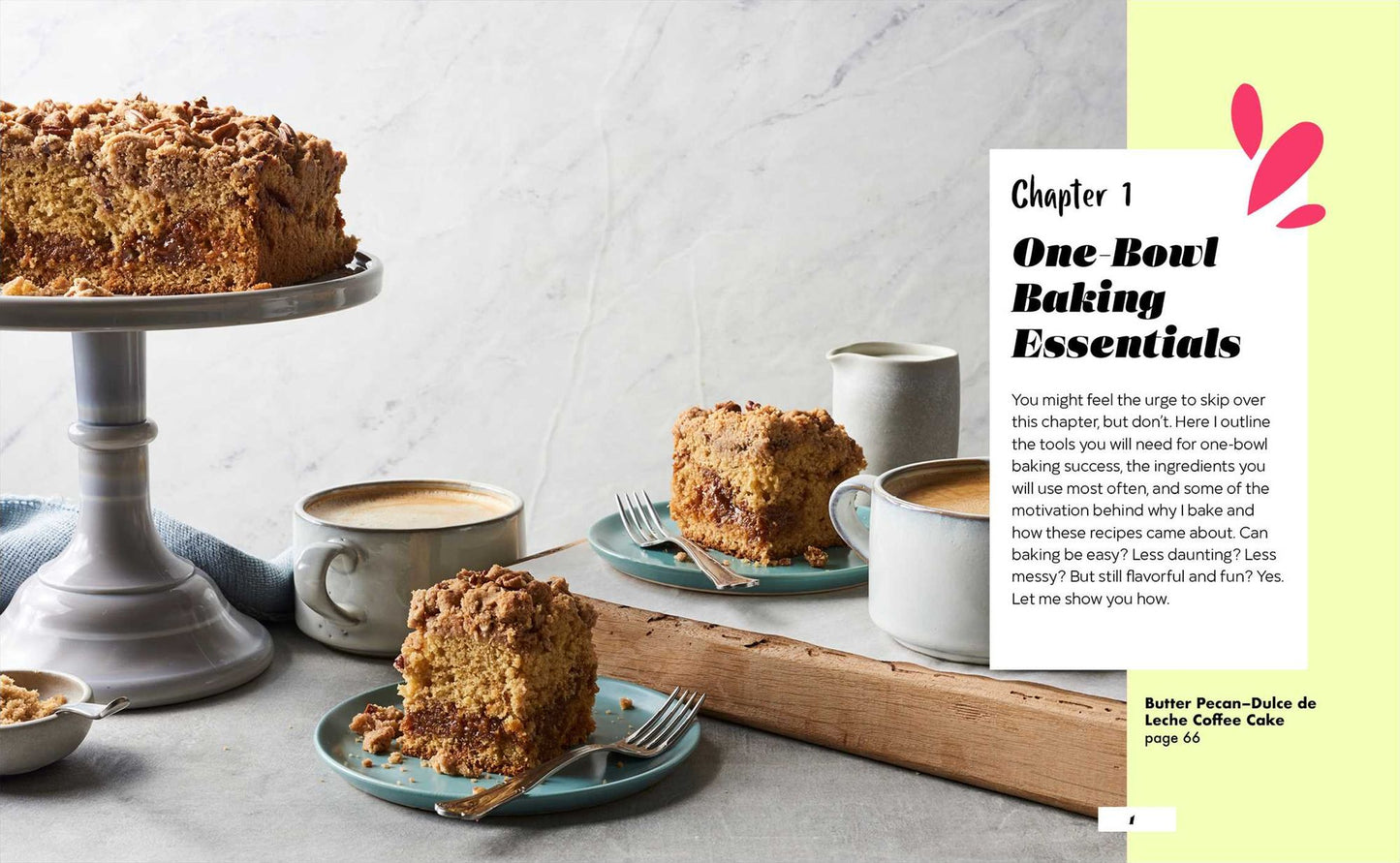 Easy One-Bowl Baking: No-Fuss Recipes for Sweet and Savory Baked Goods