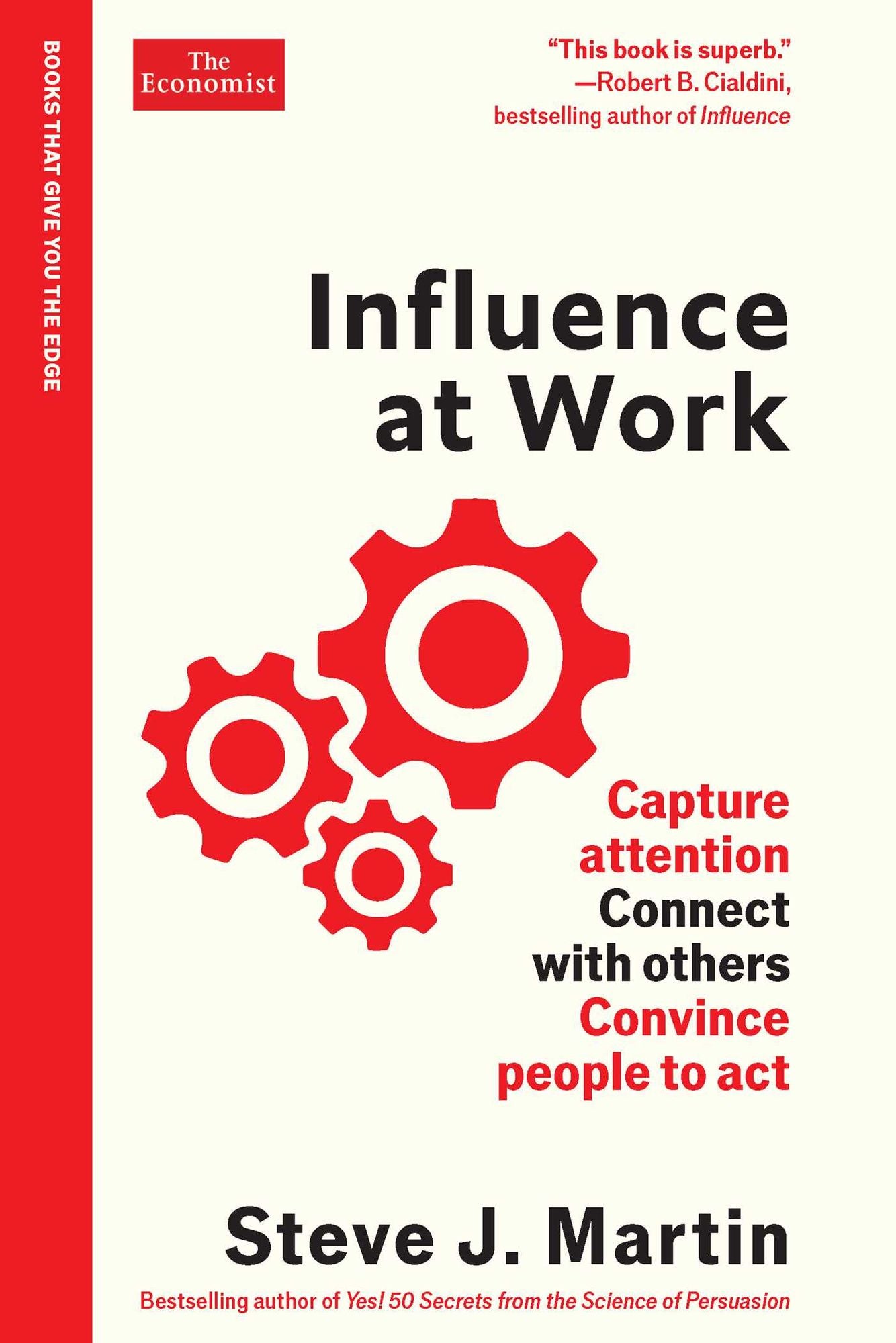 Influence at Work: An Economist Edge Book