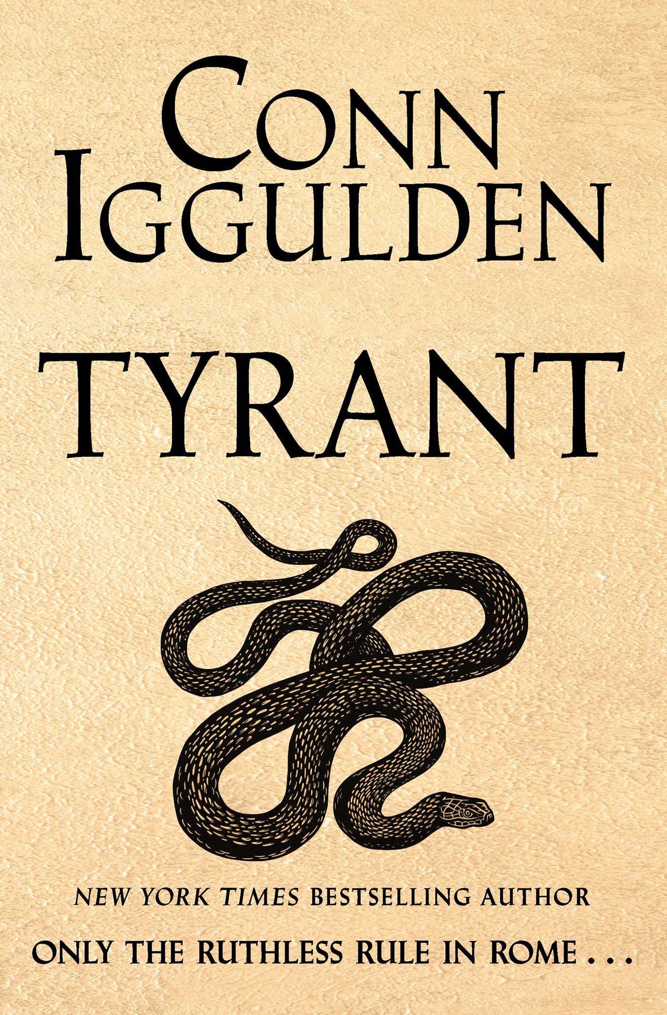 Tyrant: A Novel