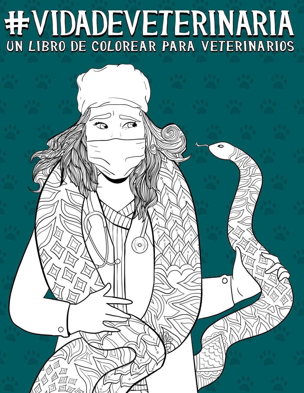 Vida de veterinaria: Un libro de colorear para veterinarios