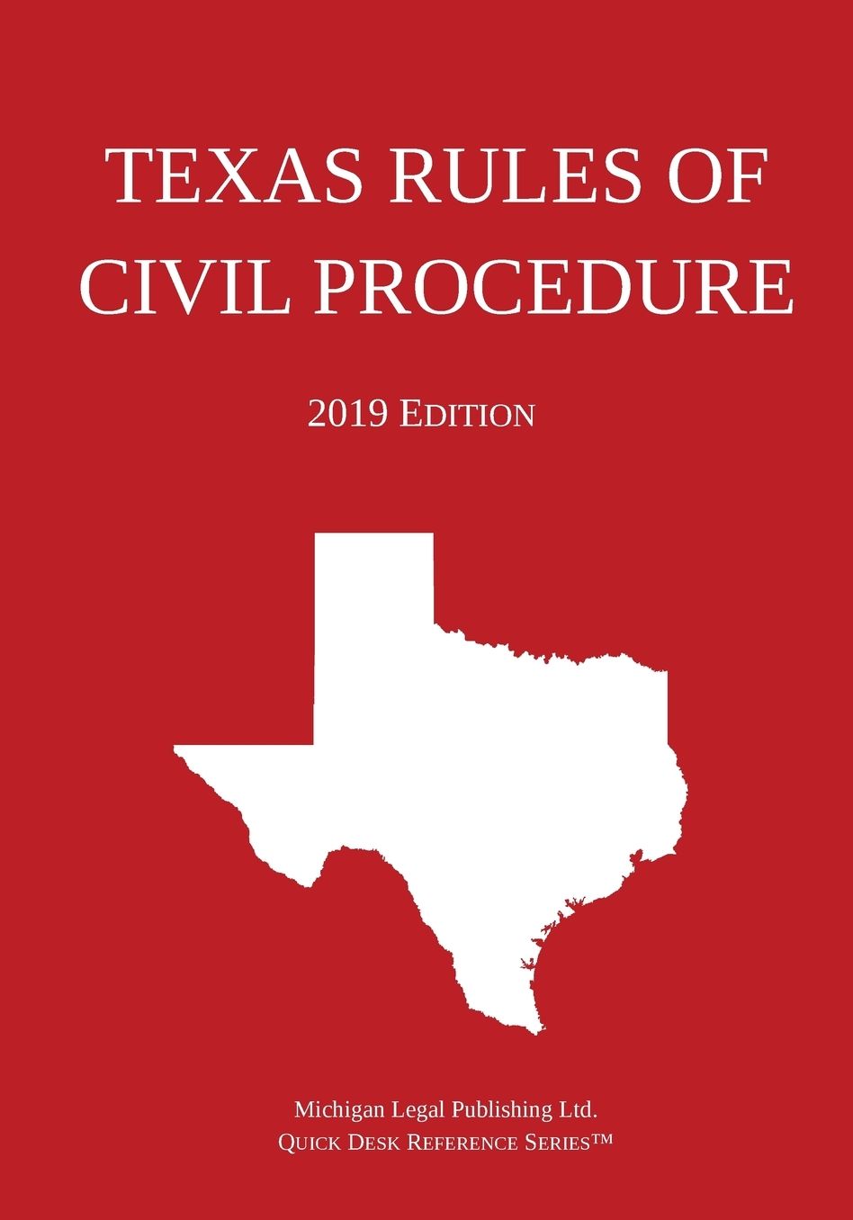 Texas Rules of Civil Procedure 2019
