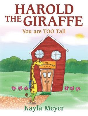 Harold the Giraffe: You Are Too Tall