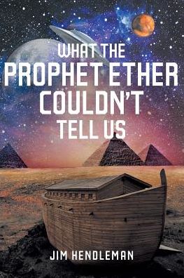 What the Prophet Ether Couldn't Tell Us