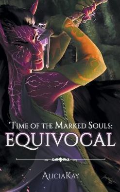 Time of the Marked Souls: Equivocal