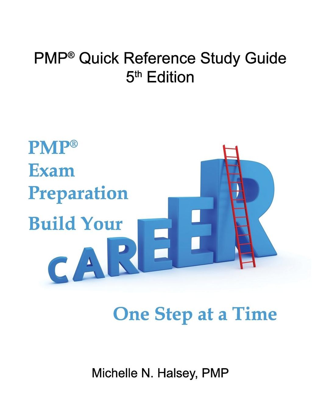 PMP Quick Reference Study Guide 5th Edition