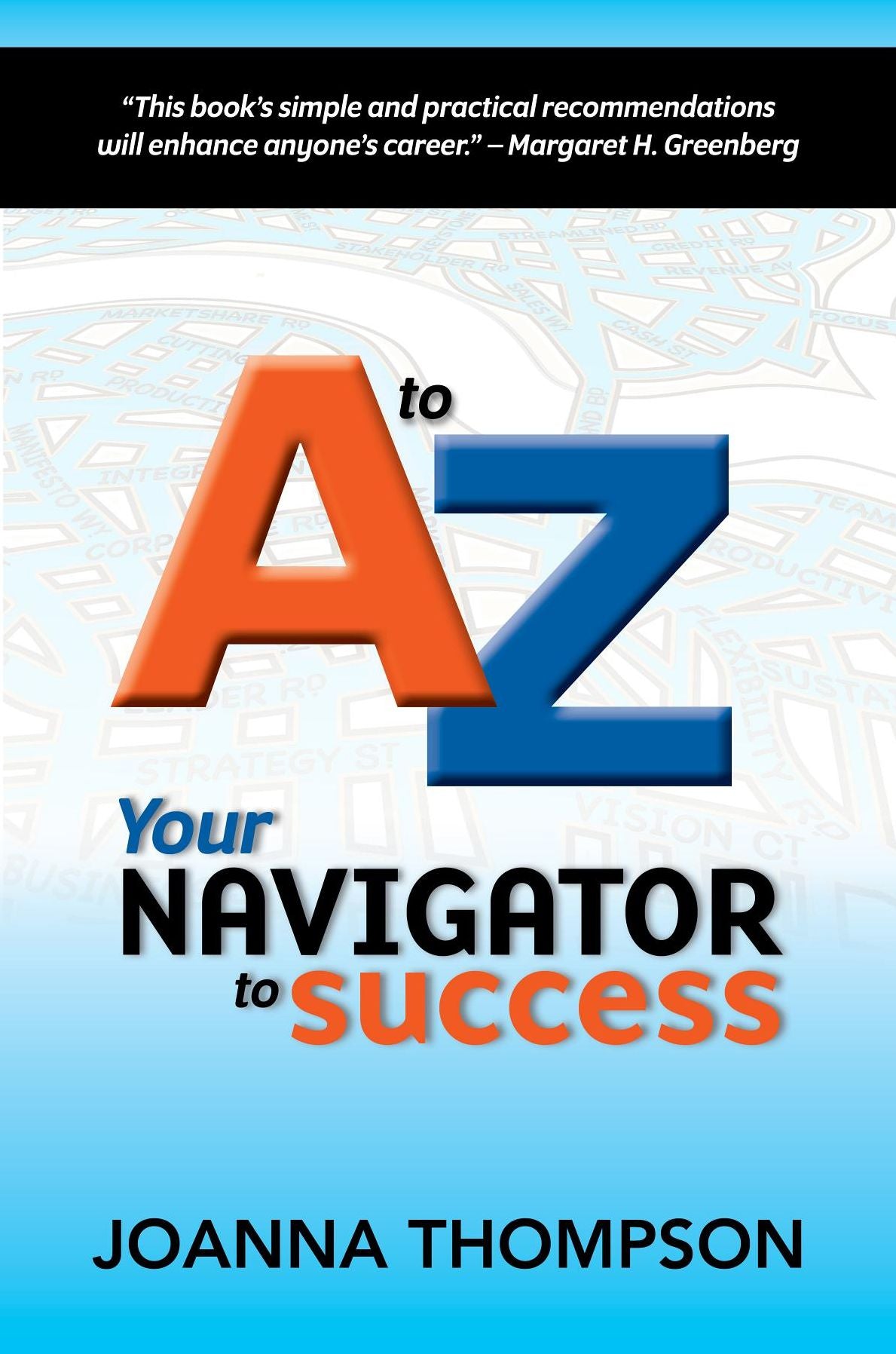 A to Z: Your Navigator to Success