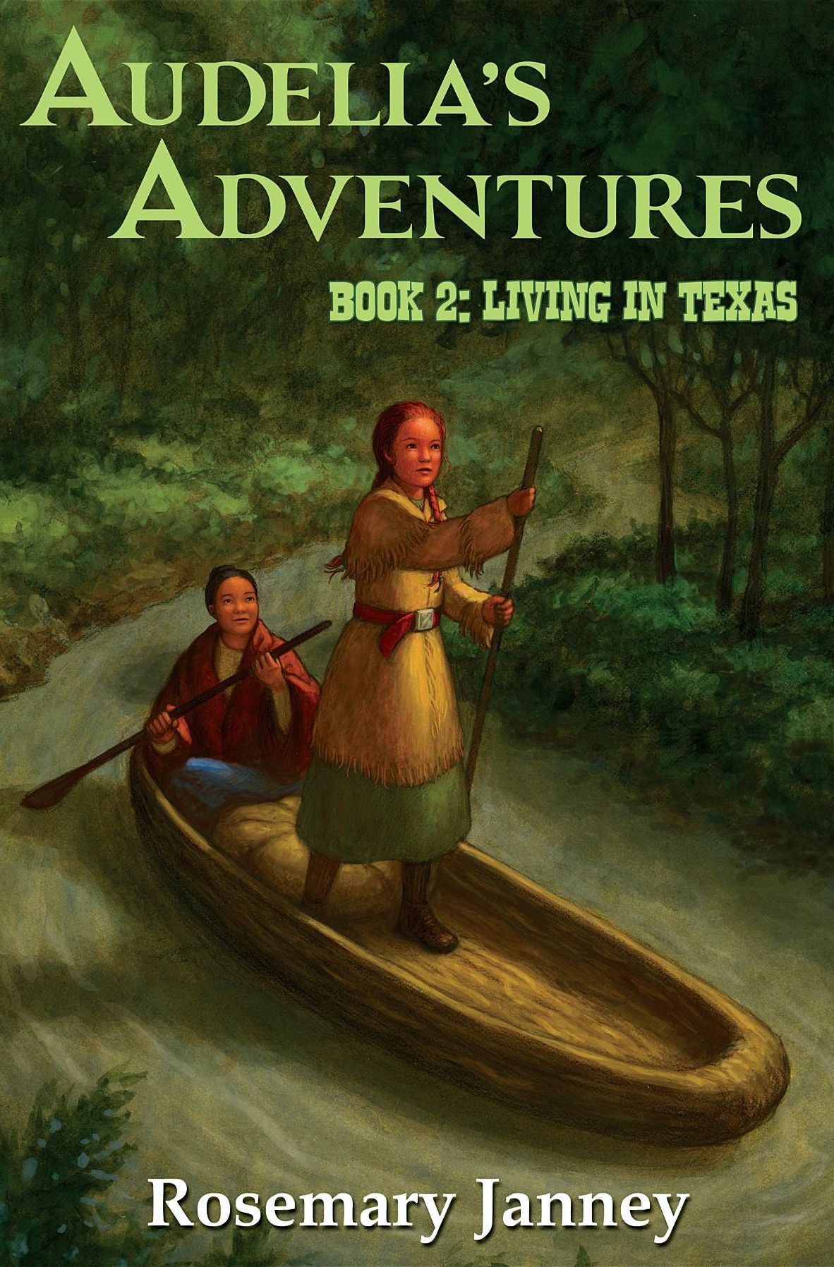 Audelia's Adventures: Book 2: Living in Texas