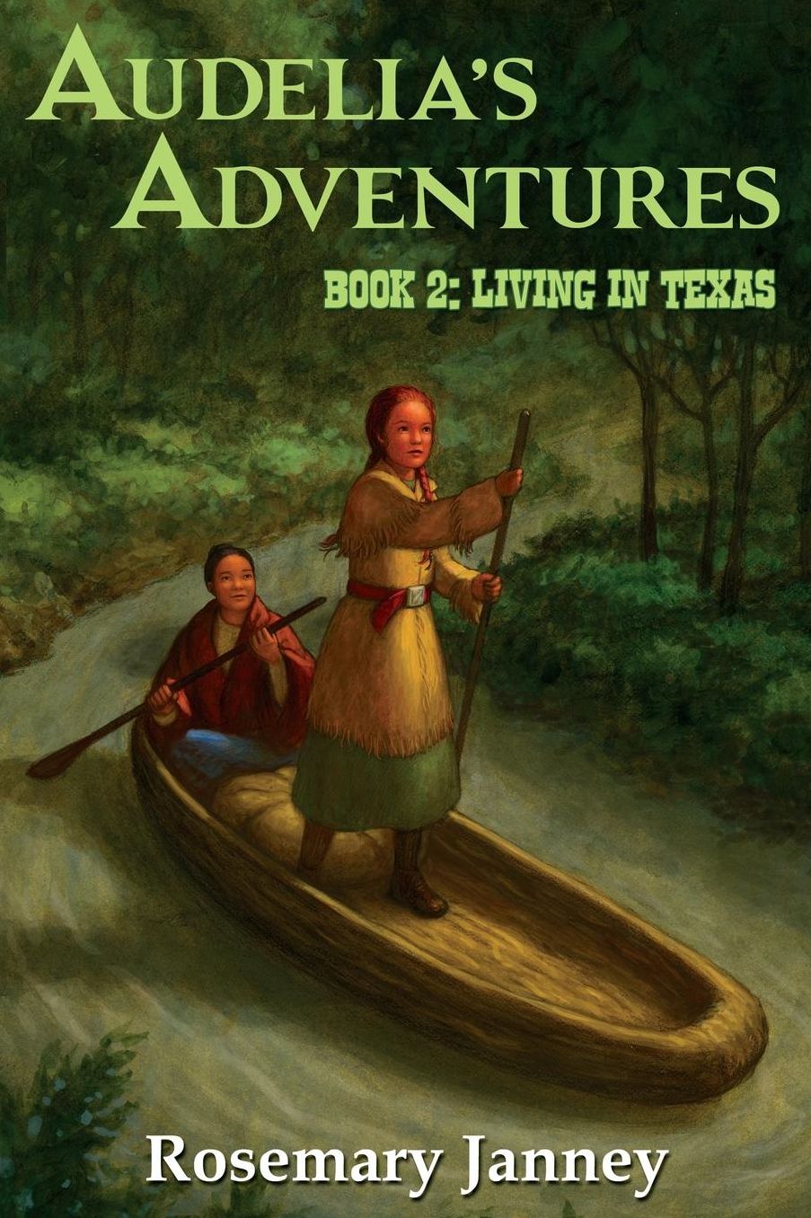 Audelia's Adventures: Book 2: Living in Texas