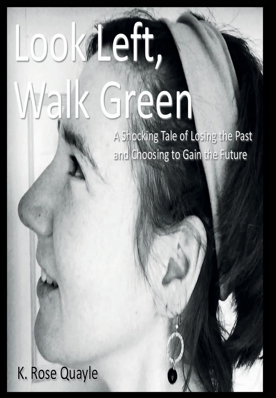 Look Left, Walk Green