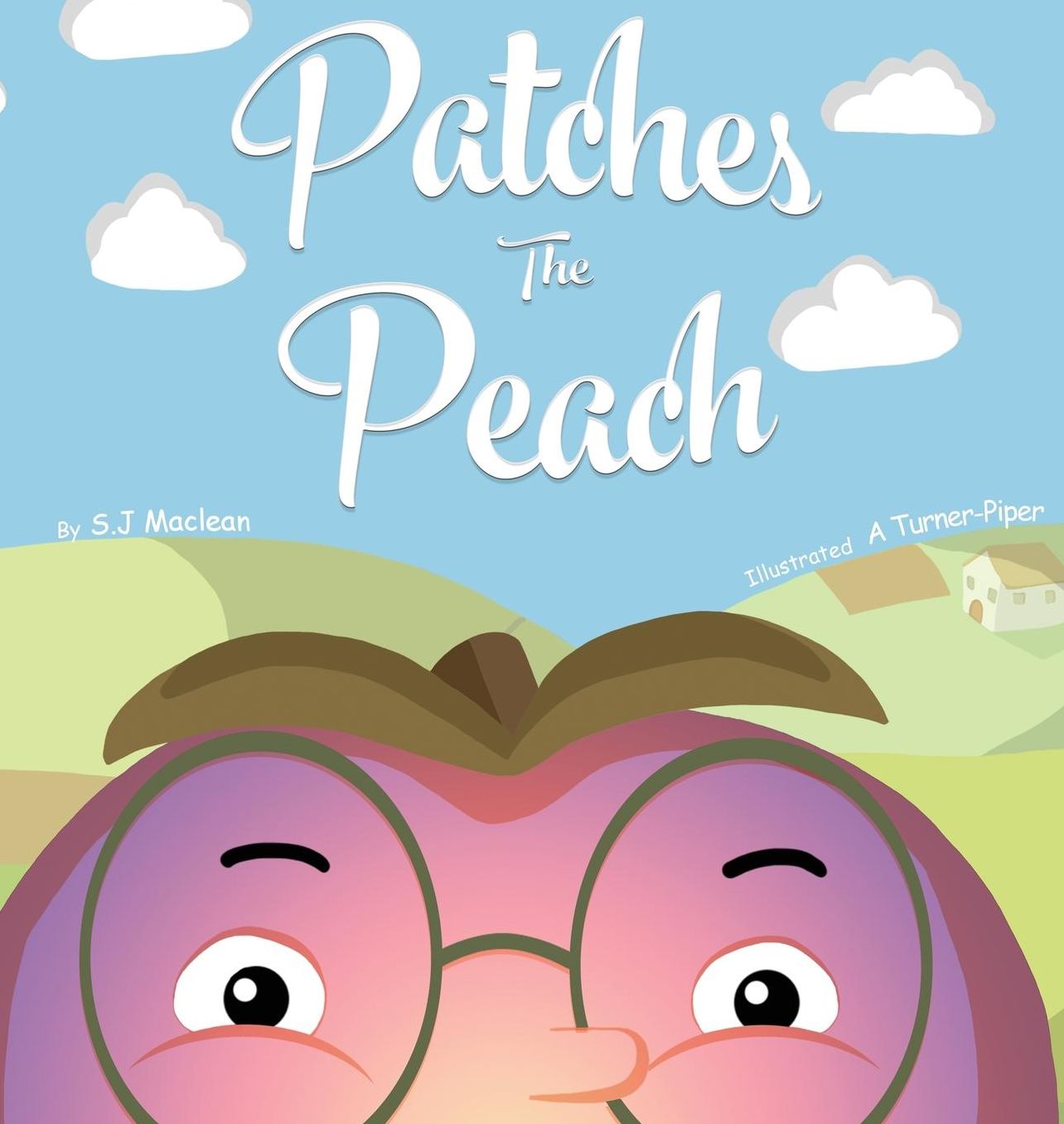 Patches the Peach: A very peachy tale