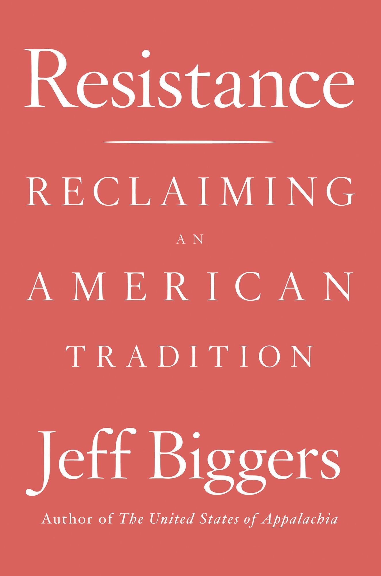 Resistance: Reclaiming an American Tradition