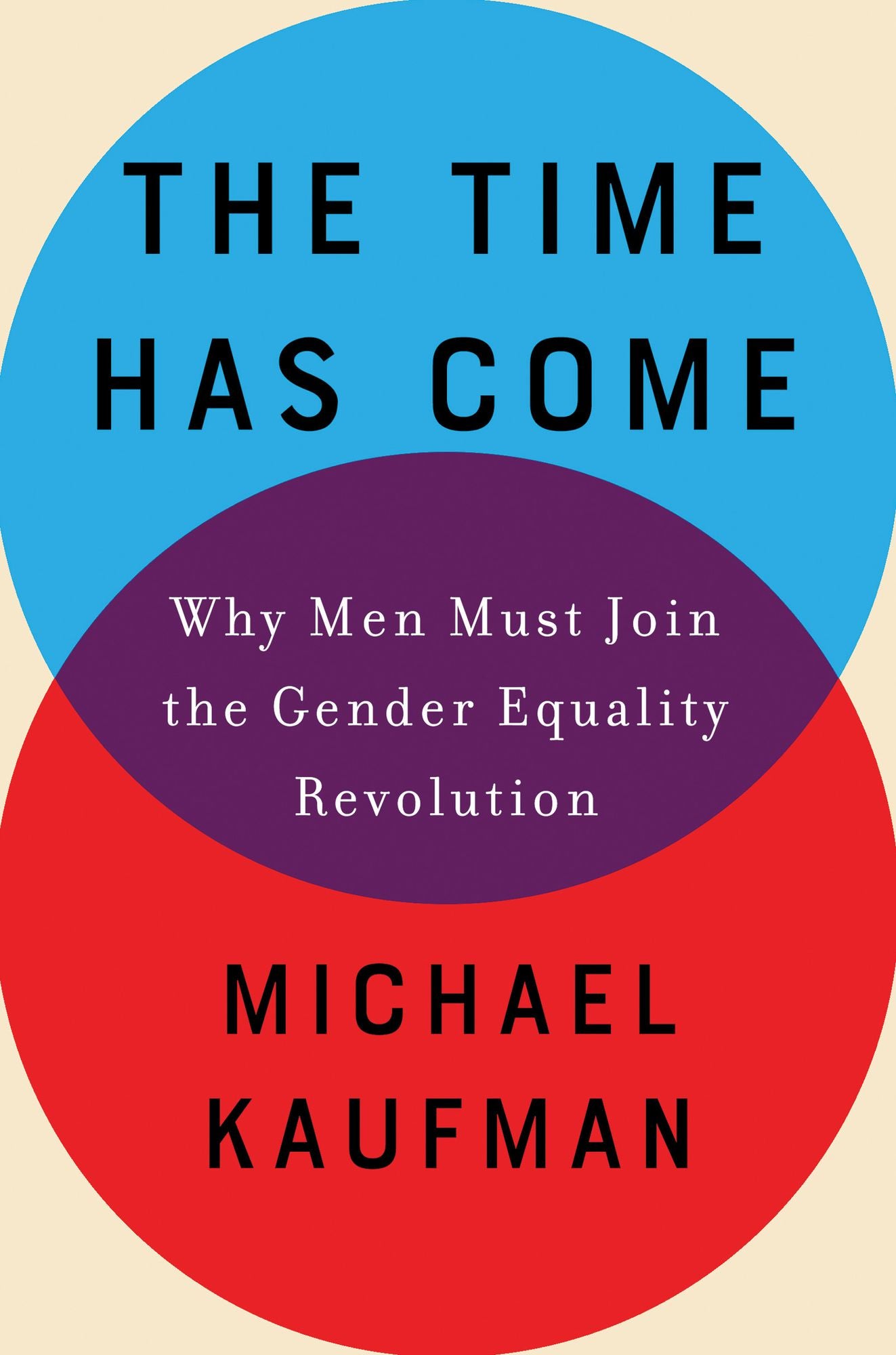 The Time Has Come: Why Men Must Fight for Gender Equality