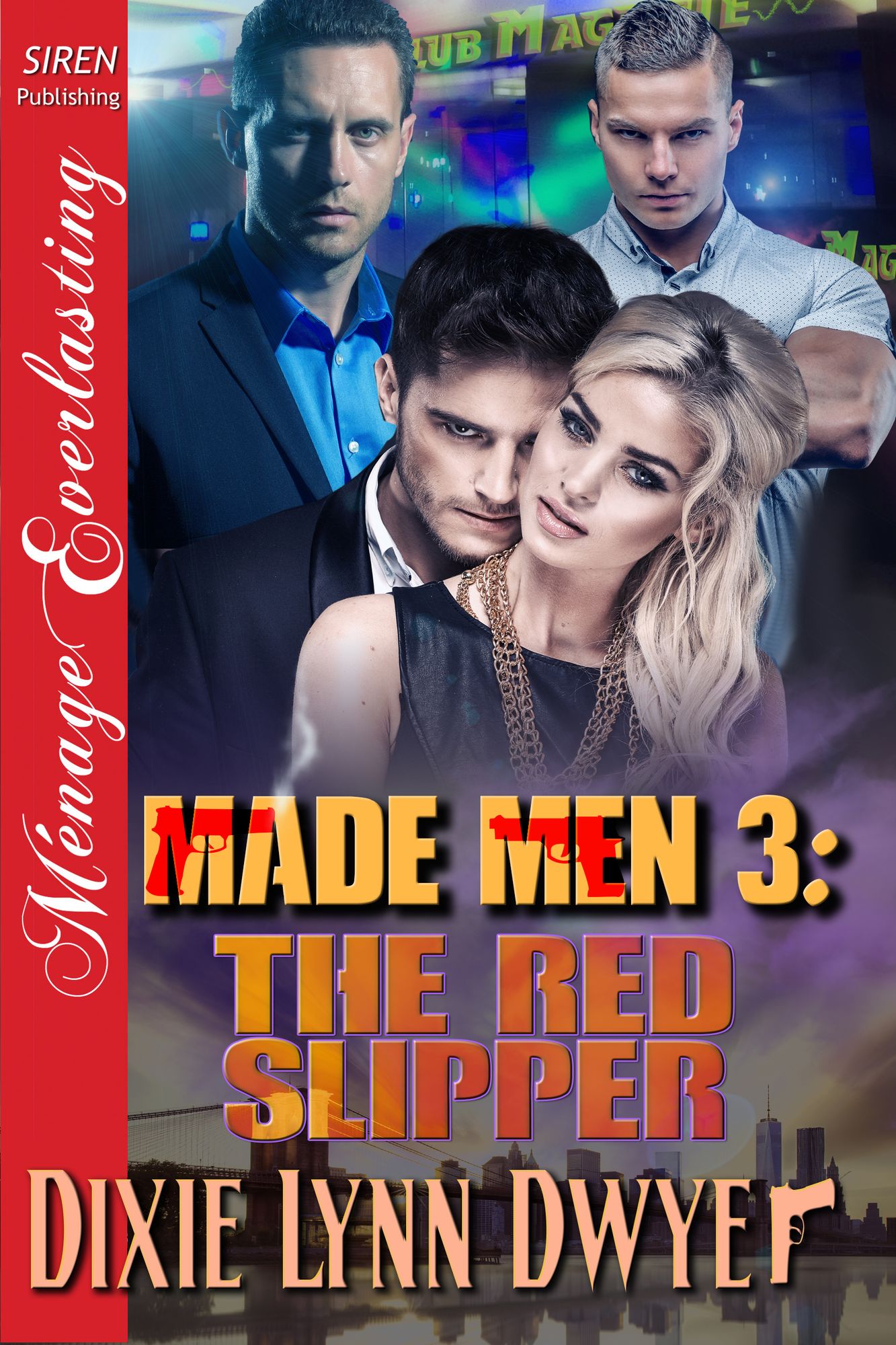Made Men 3: The Red Slipper (Siren Publishing Menage Everlasting)