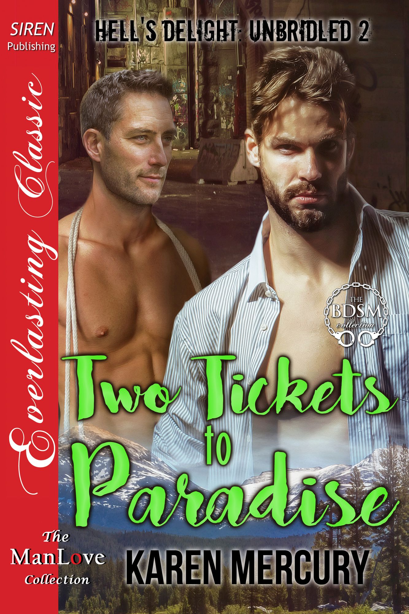 Two Tickets to Paradise [Hell's Delight: Unbridled 2] (Siren Publishing Everlasting Classic ManLove)